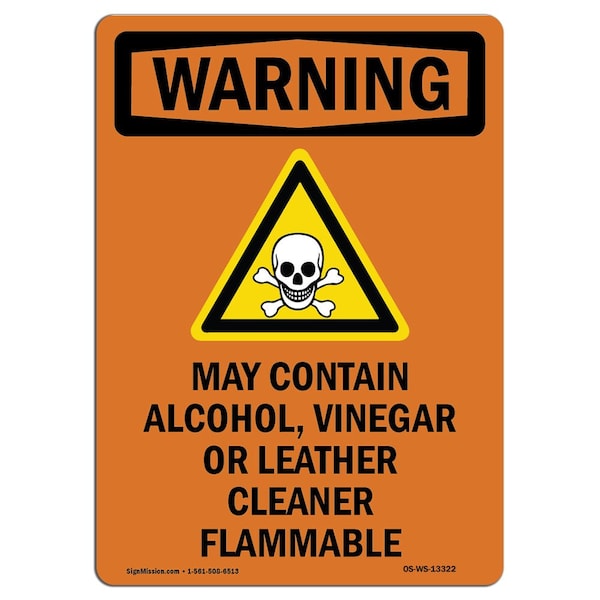 Safety Sign, OSHA WARNING, 24" Height, Rigid Plastic, May Contain Alcohol, Portrait